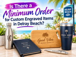 Is There a Minimum Order for Custom Engraved Items in Delray Beach? Is There a Minimum Order for Custom Engraved Items in Delray Beach?